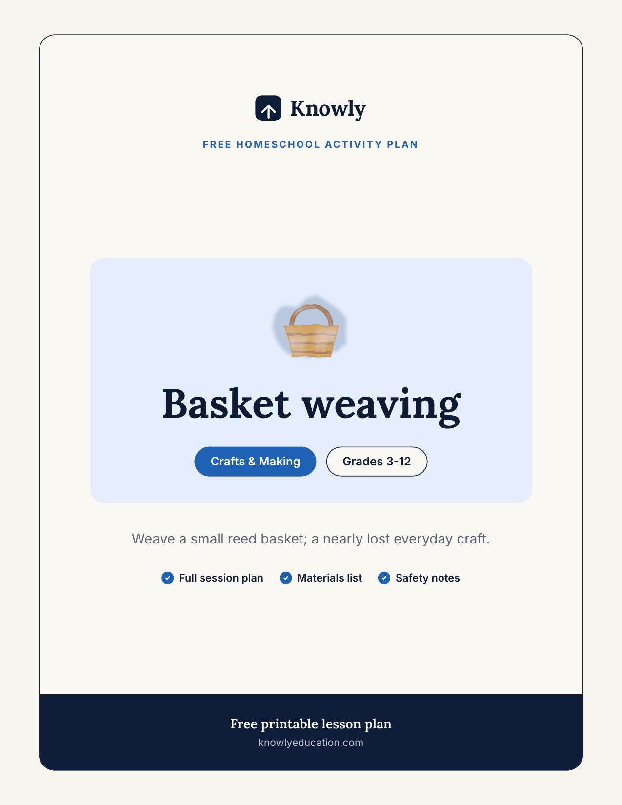 Basket weaving — free homeschool activity from Knowly, Grades 3–12