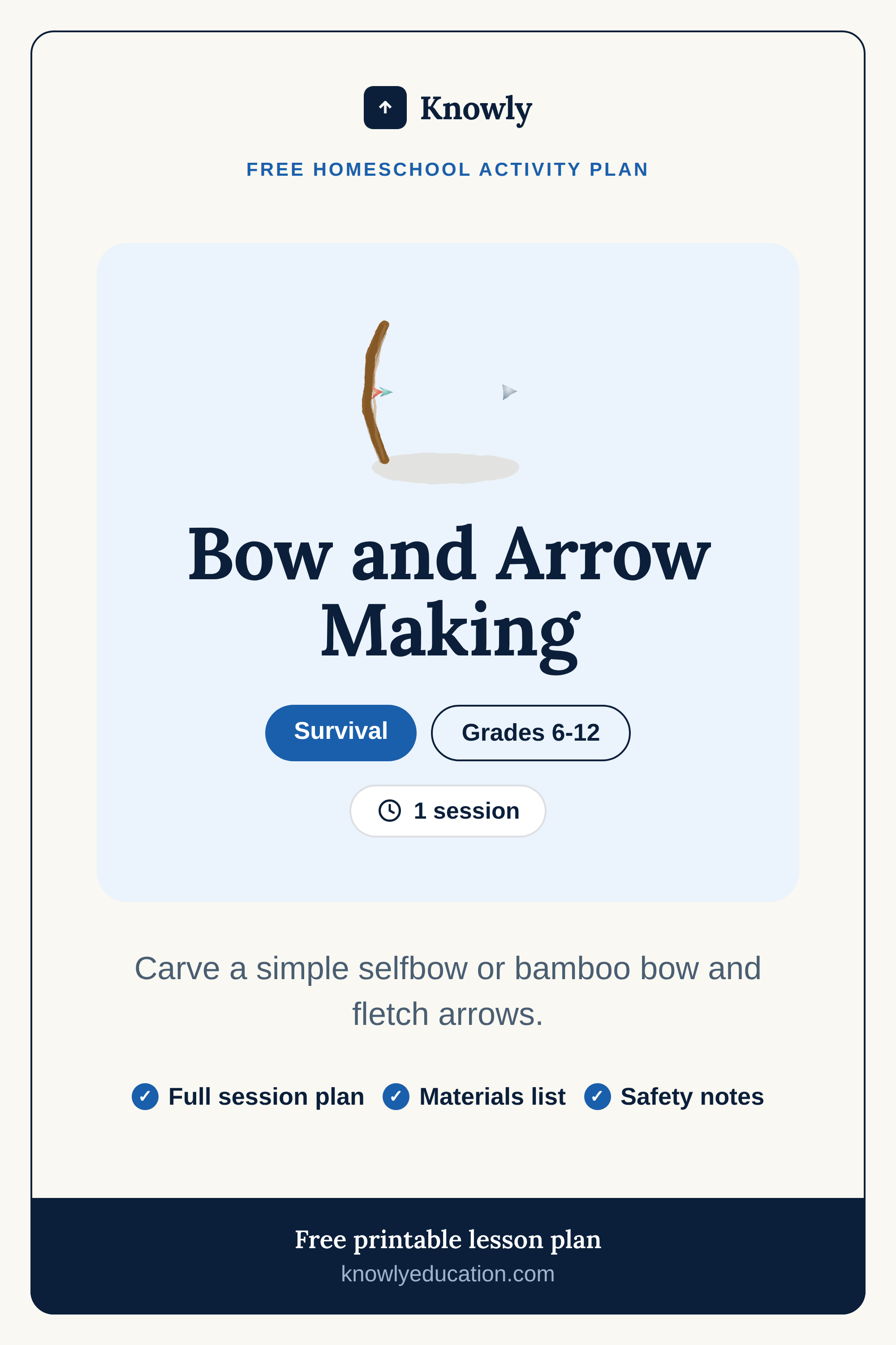 Bow and Arrow Making — free homeschool activity plan from Knowly