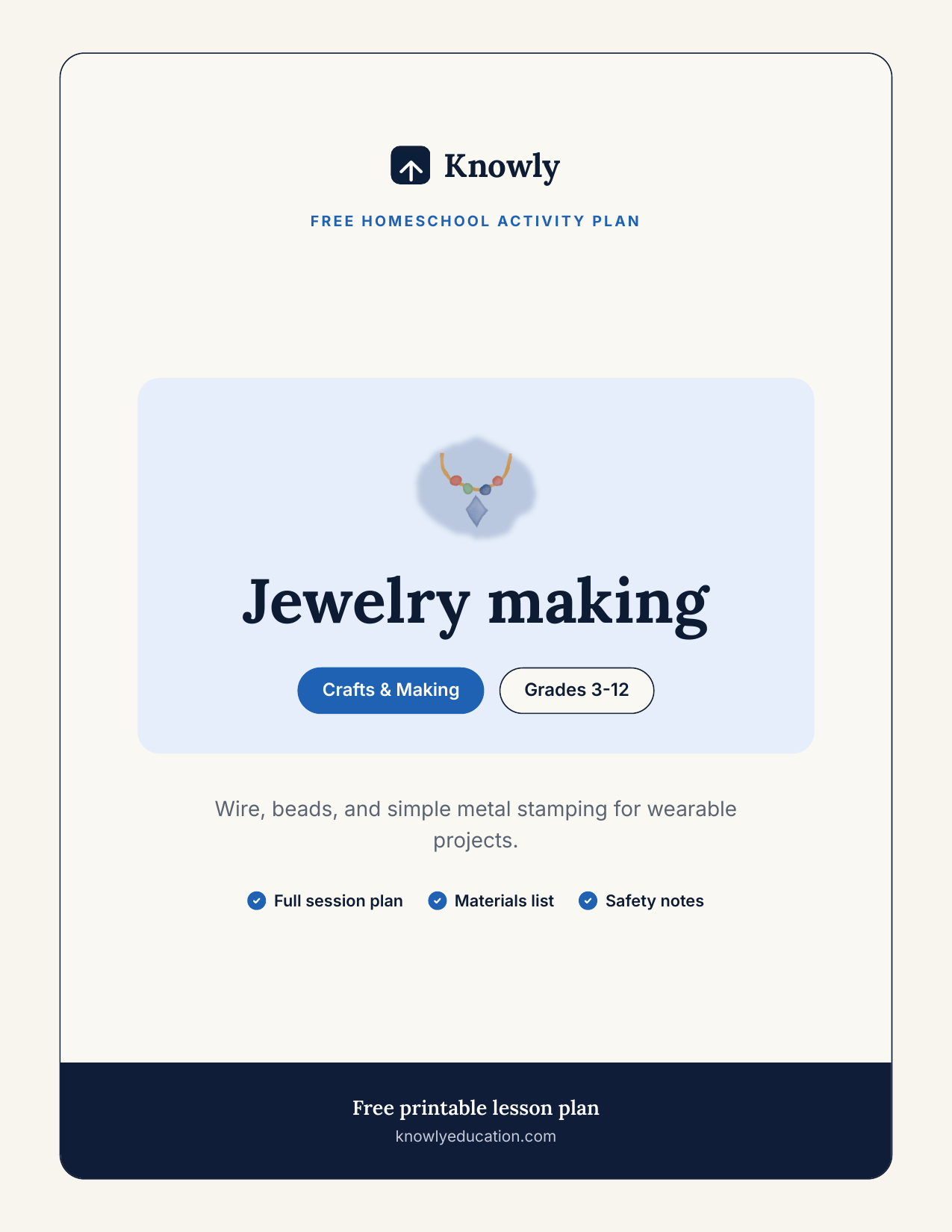 Jewelry making — free homeschool activity from Knowly, Grades 3–12