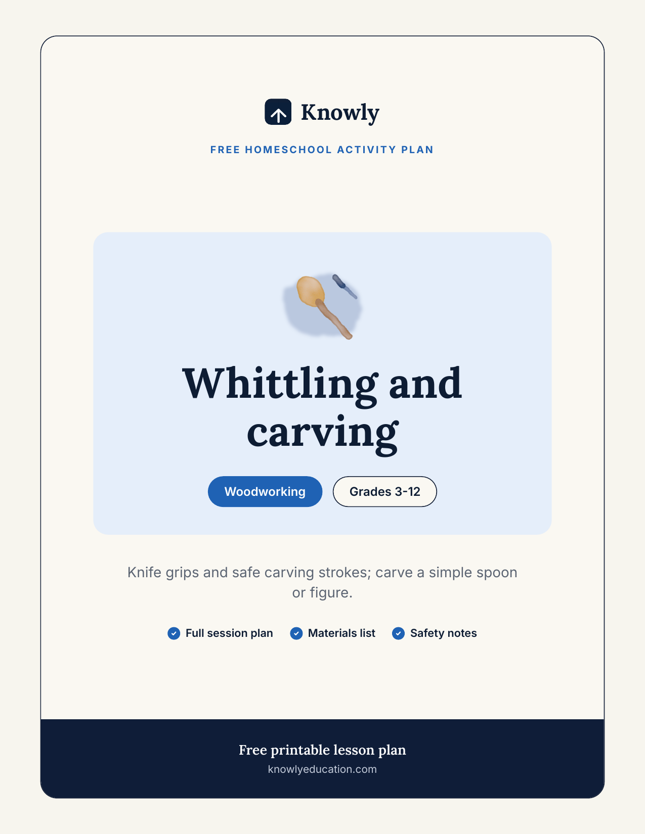 Whittling and carving — free homeschool activity from Knowly, Grades 3–12
